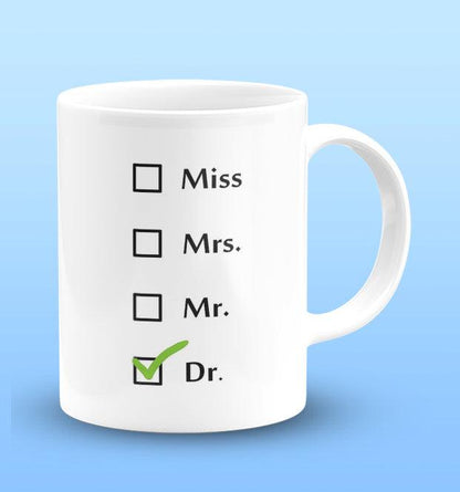 Doctor Printed White Mug Microwave and Dishwasher Safe 330ml | Mug-5 - The Desi Monk