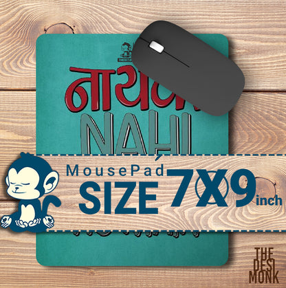 Nayak Nahi Nalayak Hu main Anti Skid Technology Mouse Pad for Computers and gamers