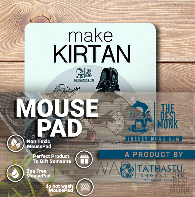 Make Kirtan Anti Skid Technology Mouse Pad for Computers and gamers